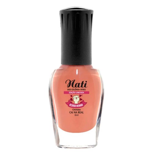 Esmalte Nati Acorda Menina - Cai Na Real