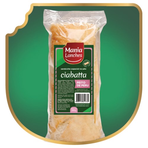 Sanduíche Mania Lanches Ciabatta Peito de Peru 220g